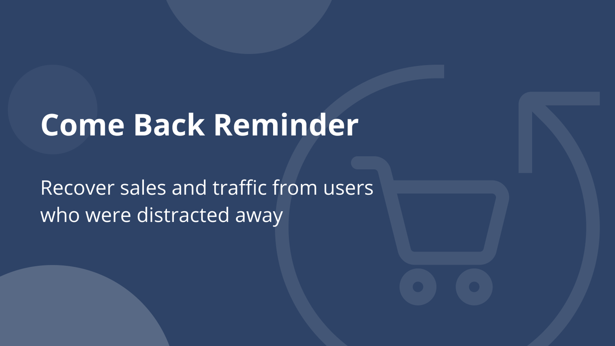 Come Back Reminder | Shopify App Store